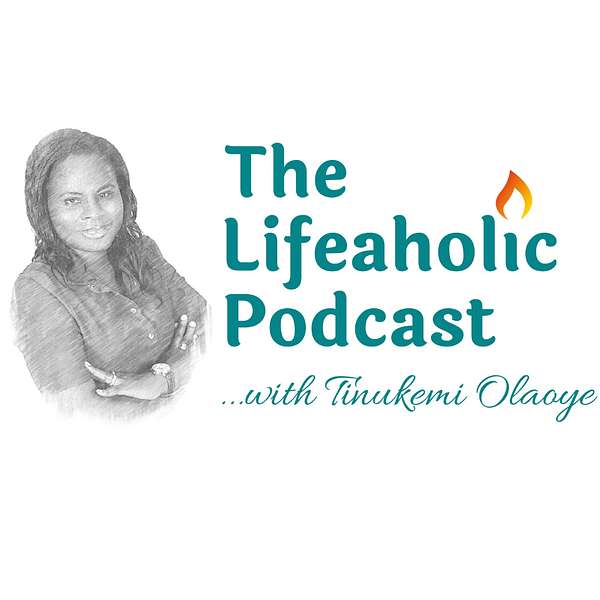The Lifeaholic Podcast Podcast Artwork Image