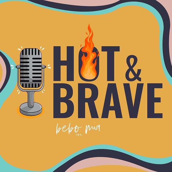 Hot+Brave  Podcast Artwork Image