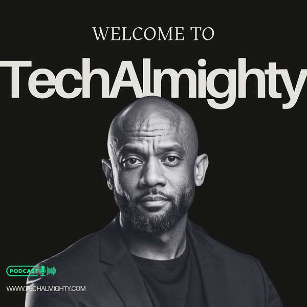 Tech Almighty: Exploring the Fusion of God, Technology, and Business Podcast Artwork Image