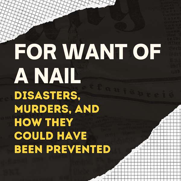 For Want of a Nail Podcast Artwork Image