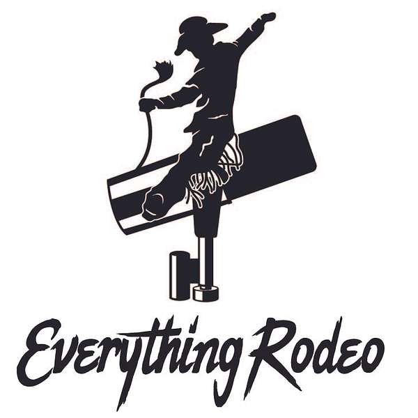 Everything Rodeo  Podcast Artwork Image