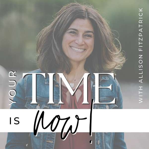 YOUR TIME IS NOW! | Abundance, Mindset, Life Coaching, Holistic Health & Clean Eating Podcast Artwork Image