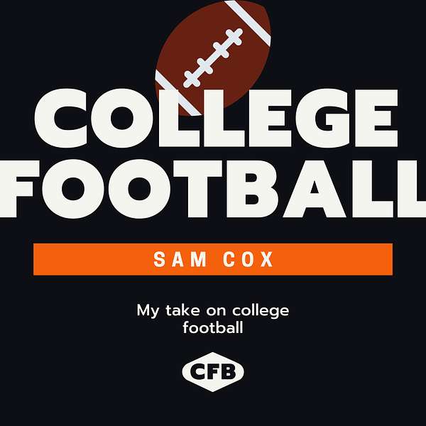 College Football with Sam Podcast Artwork Image