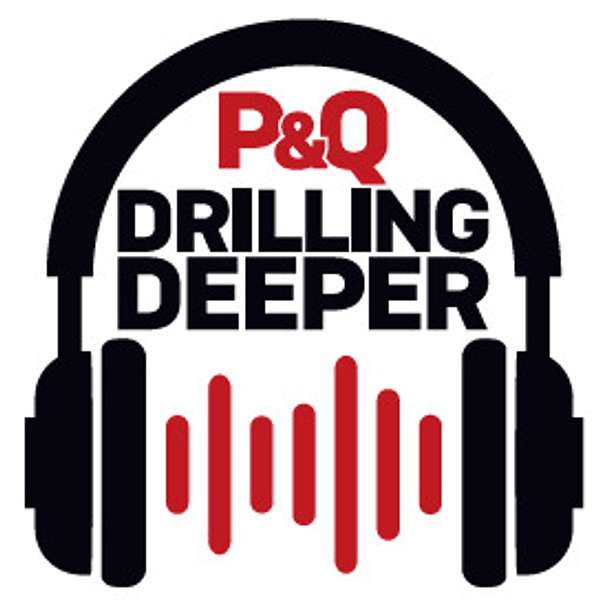Drilling Deeper: A Pit & Quarry podcast Podcast Artwork Image