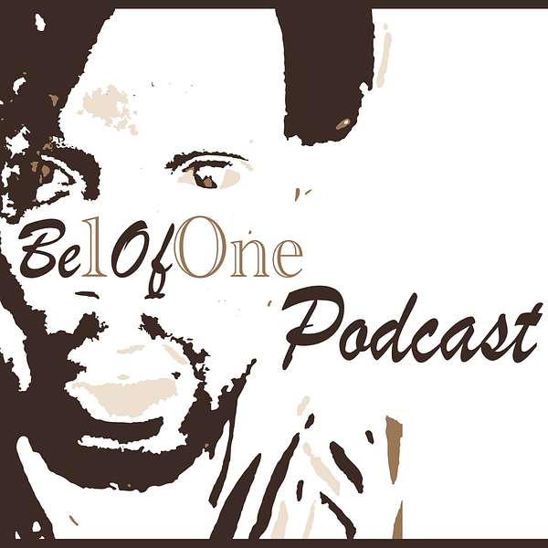 Be1OfOne Podcast Podcast Artwork Image