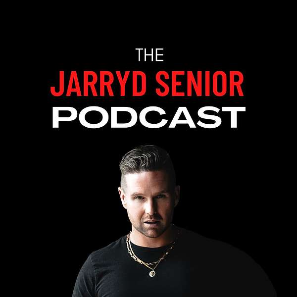 The Jarryd Senior Podcast Podcast Artwork Image