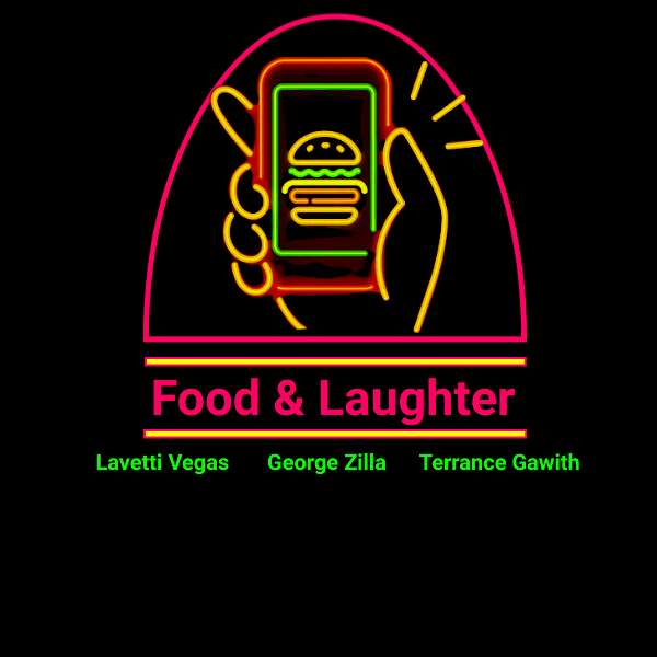 Food & Laughter Podcast Artwork Image