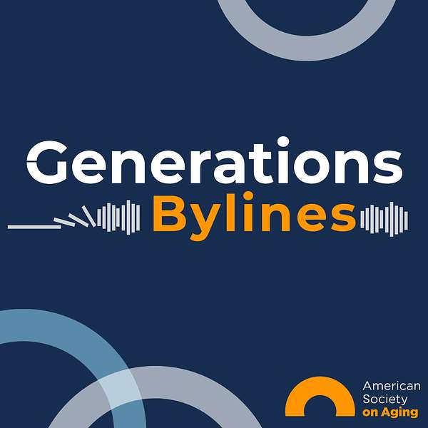 Generations Bylines Podcast Artwork Image