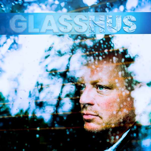 Glasshus Podcast Artwork Image