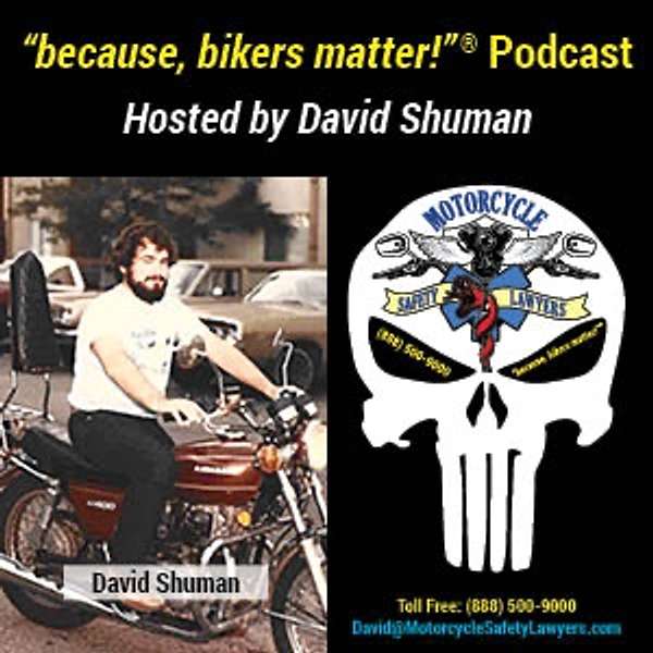 “because, bikers matter!” ® Podcast Podcast Artwork Image