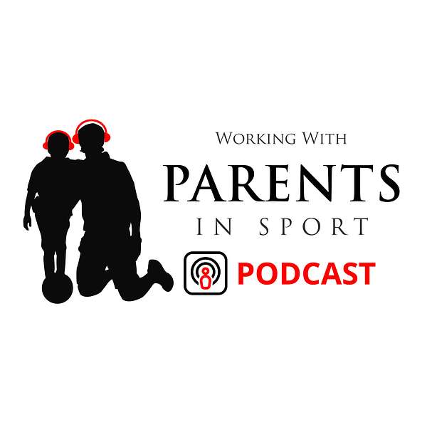 Parents in Sport Podcast Podcast Artwork Image