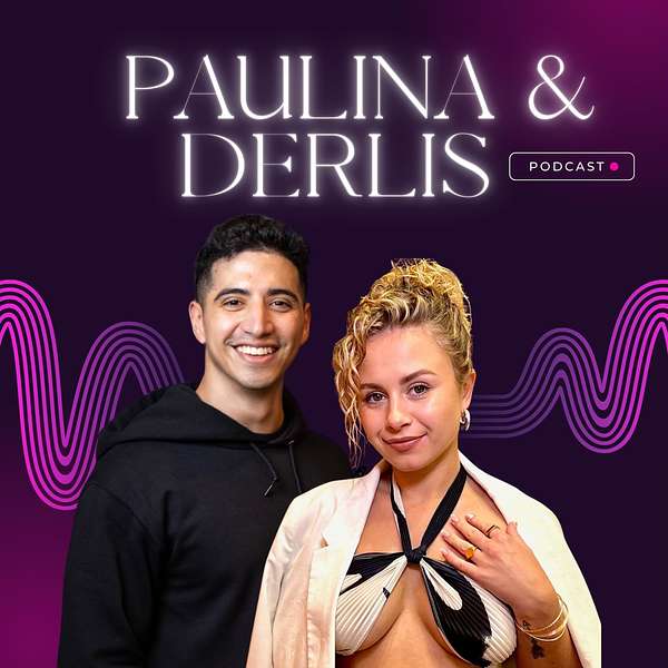 Paulina and Derlis's Podcast Podcast Artwork Image