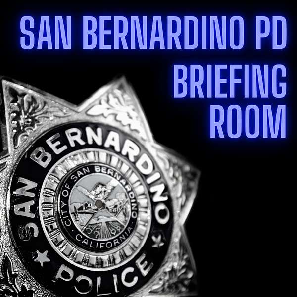 San Bernardino PD Briefing Room Podcast Artwork Image