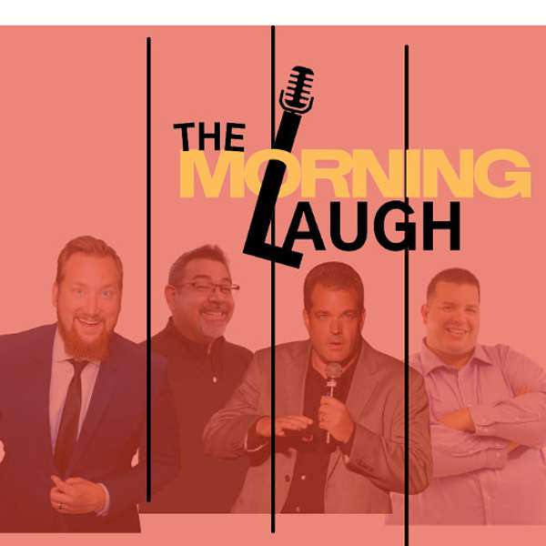 The Morning Laugh Podcast Artwork Image