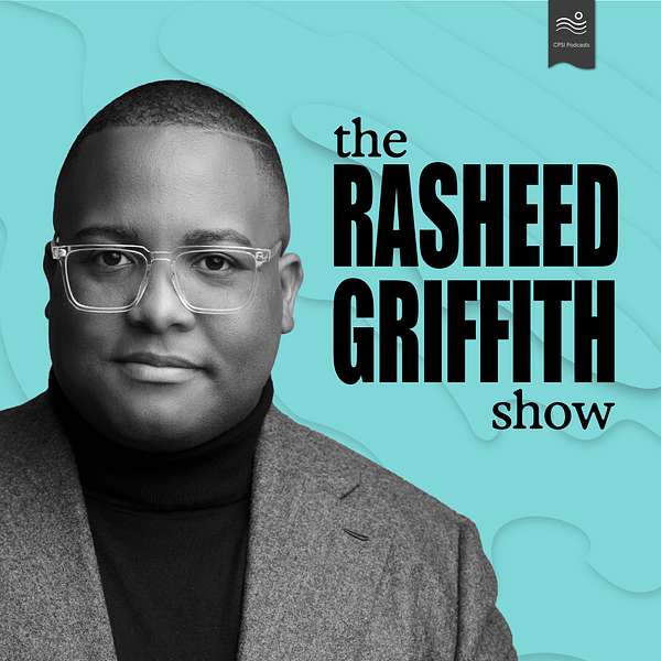 The Rasheed Griffith Show Podcast Artwork Image