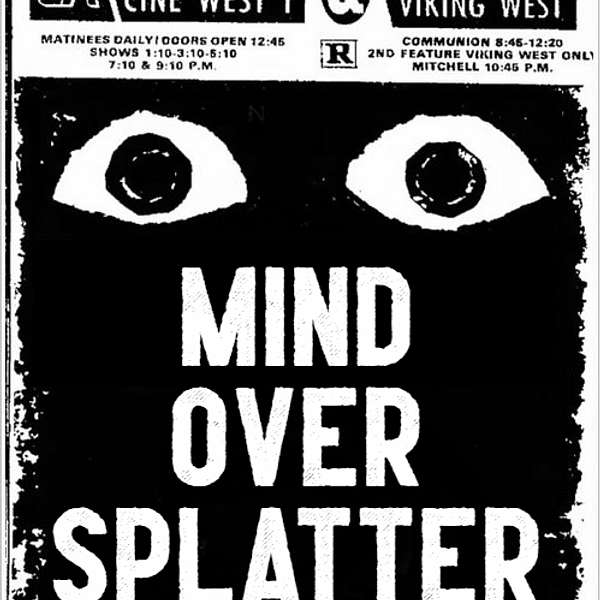 Mind Over Splatter Podcast Artwork Image