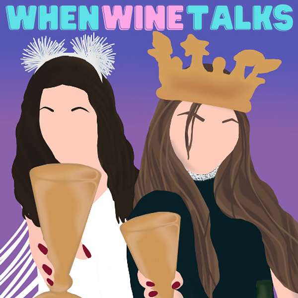 When Wine Talks Podcast Artwork Image