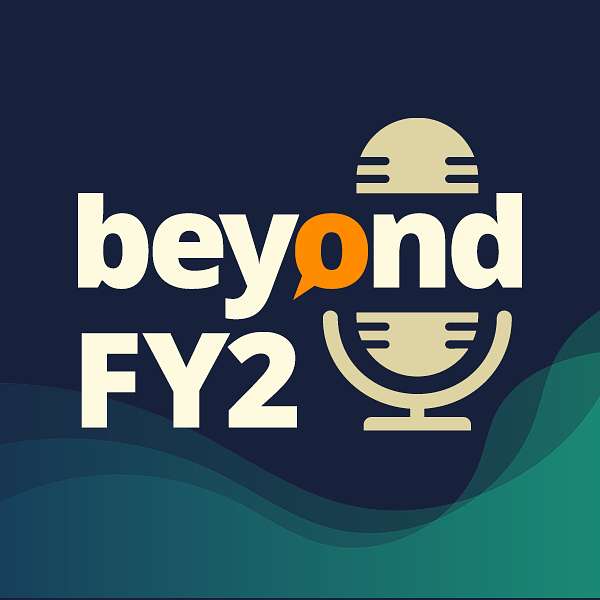 Beyond FY2 Podcast Artwork Image
