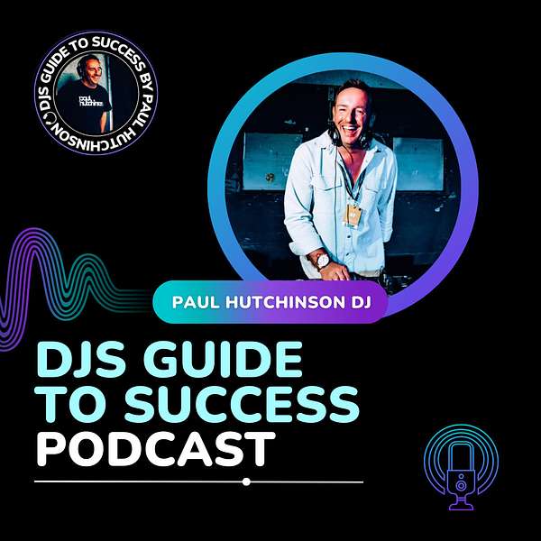 DJs Guide To Success Podcast Artwork Image