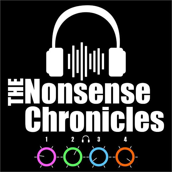 The Nonsense Chronicles Podcast Artwork Image