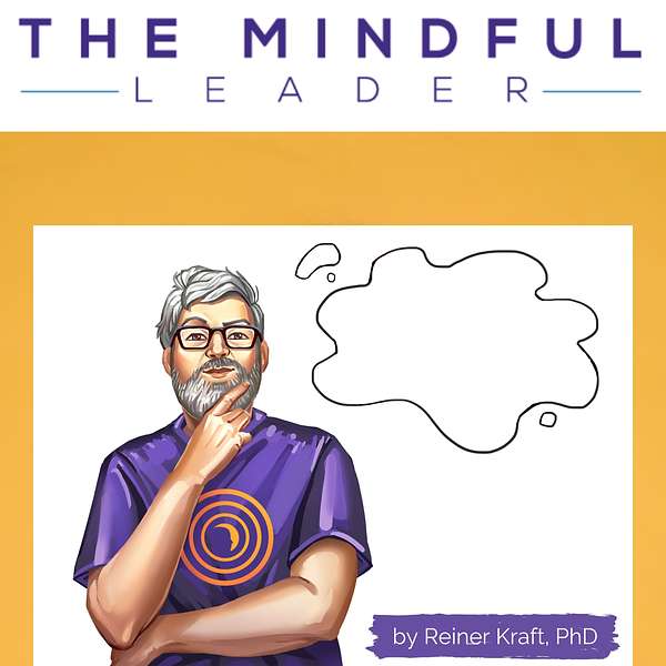 The Mindful Leader Podcast Artwork Image