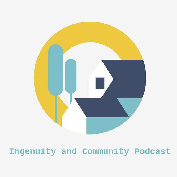Ingenuity and Community  Podcast Artwork Image