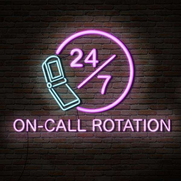 On Call Rotation Podcast Artwork Image