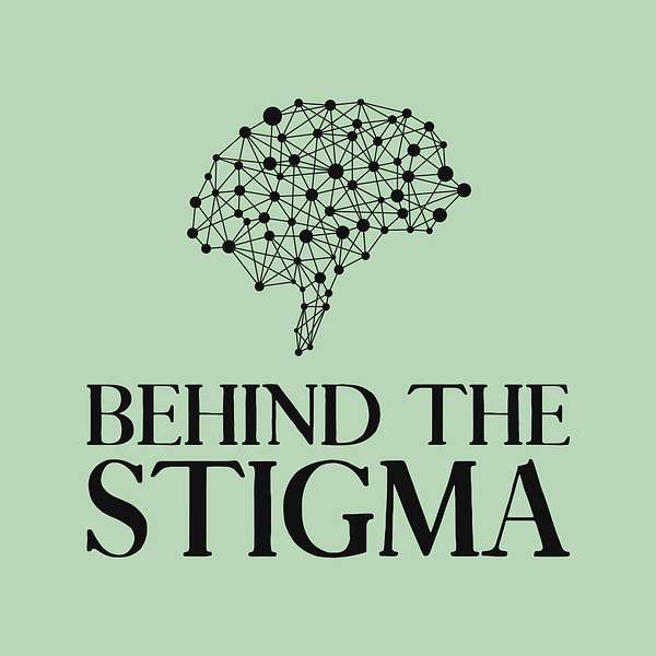 Behind the Stigma  Podcast Artwork Image