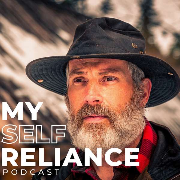 My Self Reliance Podcast Podcast Artwork Image
