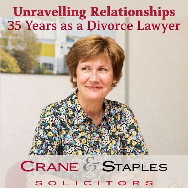 Unravelling Relationships: 35 Years as a Divorce Lawyer Podcast Artwork Image