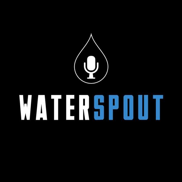WATERSPOUT Podcast Artwork Image