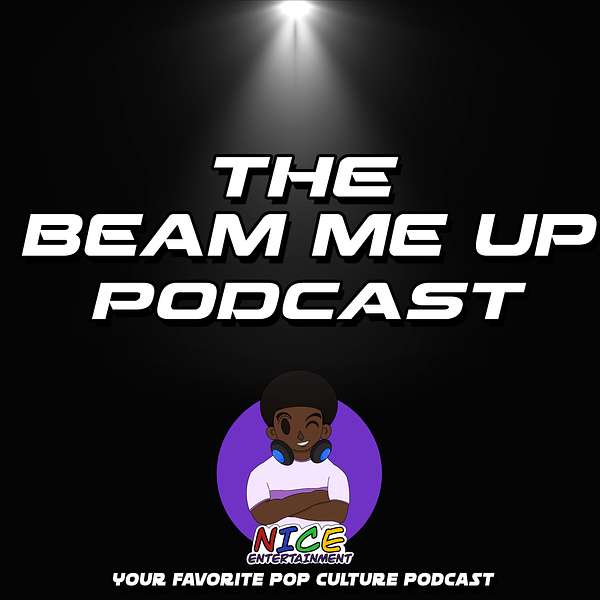 BEAM Me Up (A Nerd-Culture Podcast) Podcast Artwork Image