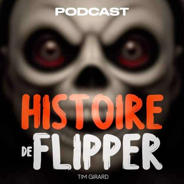 Histoire de Flipper Podcast Artwork Image