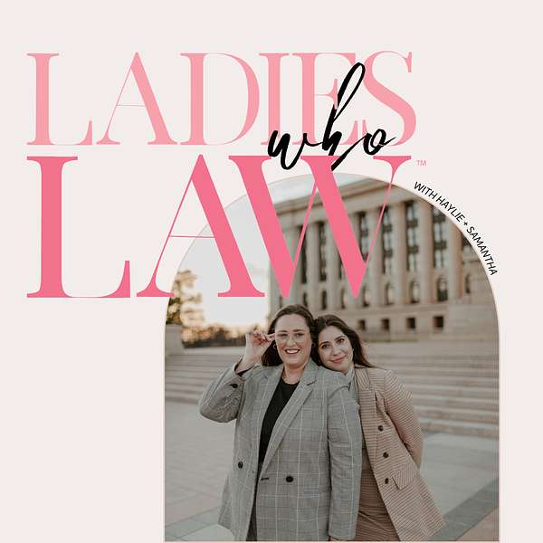 Ladies Who Law  Podcast Artwork Image