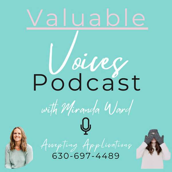 Valuable Voices Podcast with Miranda Ward Podcast Artwork Image