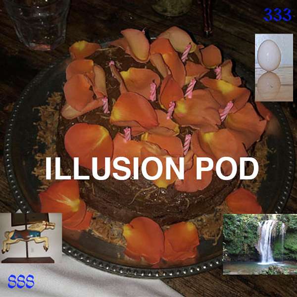 Illusion Pod  Podcast Artwork Image