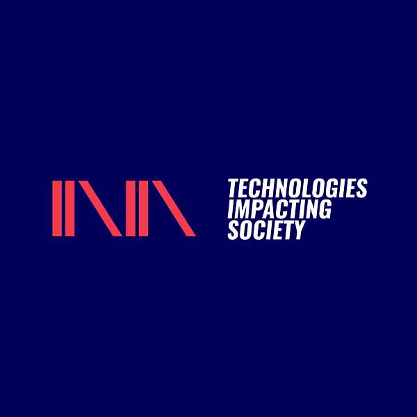 Technologies Impacting Society  Podcast Artwork Image