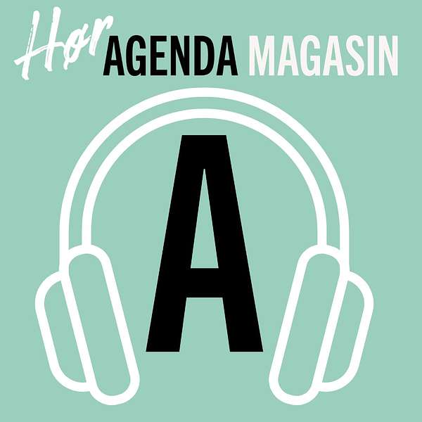 Hør Agenda Magasin Podcast Artwork Image