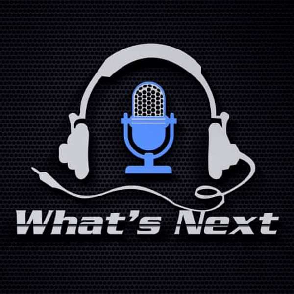 What's Next Podcast Artwork Image