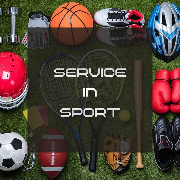 Service In Sport Podcast Artwork Image
