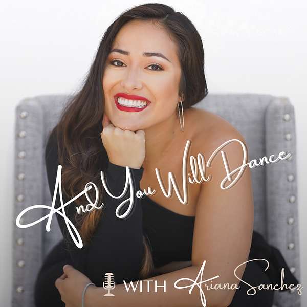 And You Will Dance Podcast Podcast Artwork Image