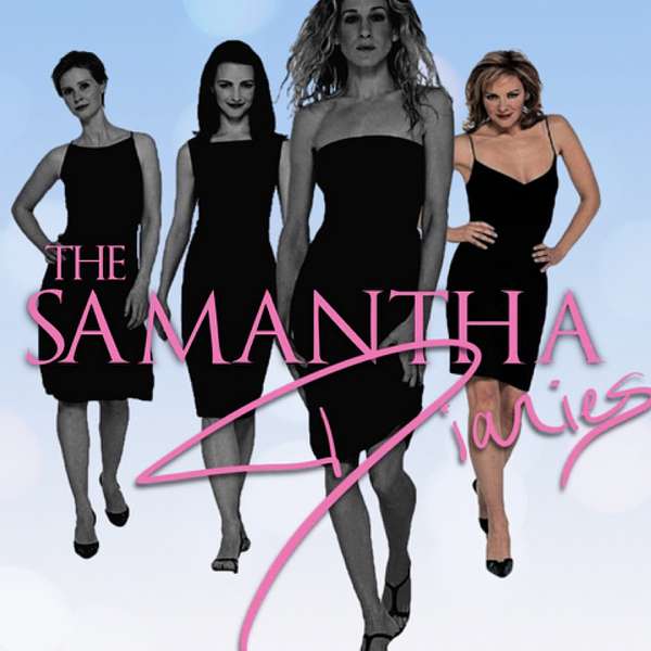 The Samantha Diaries Podcast Artwork Image