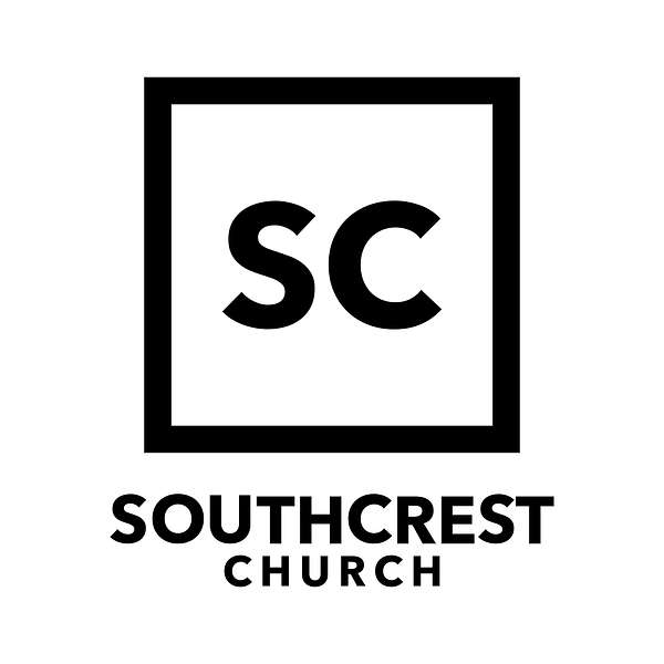 SouthCrest Church Podcast Podcast Artwork Image