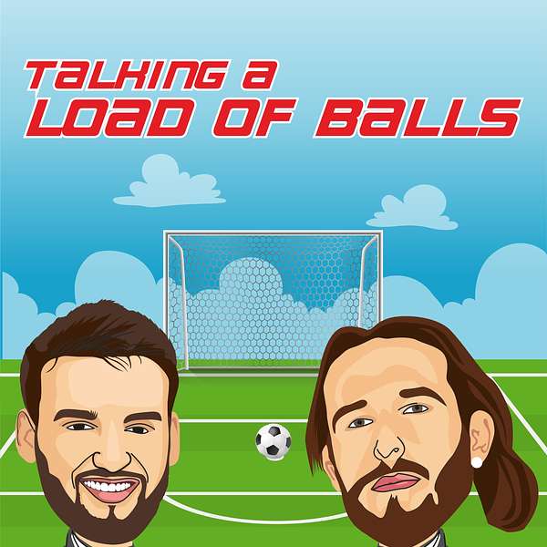 Talking A Load Of Balls Podcast Artwork Image