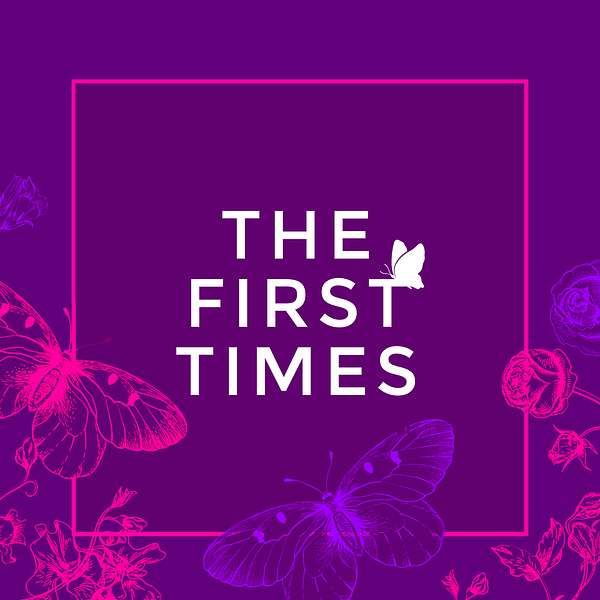 The First Times Podcast Artwork Image