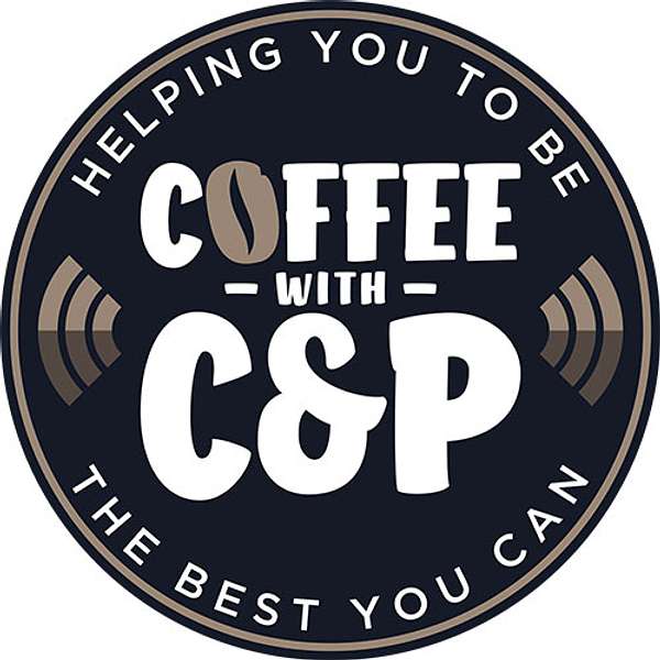 Coffee with C&P Podcast Artwork Image
