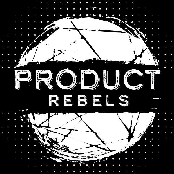 Product Rebels Podcast Artwork Image