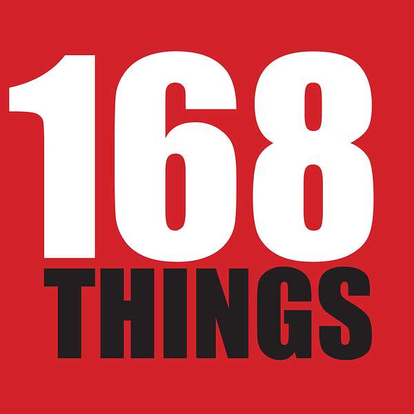 168 Things Podcast Artwork Image