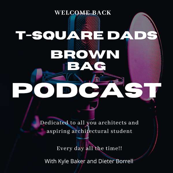 T-Square Dad's Brown Bag Podcast Artwork Image