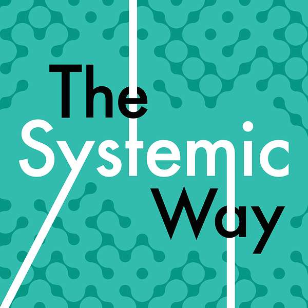 The Systemic Way Podcast Artwork Image